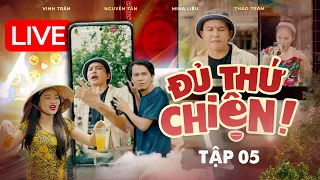 Đủ Thứ Chiện - Tập 5 | Livestream Đại Chiến! Hủ Tiếu Vua Mọi Nghề | Vinh Trần - Anh Thám Tử