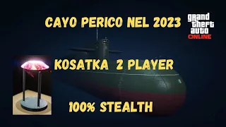 Colpo a Cayo perico - Kosatka 2.382.655💲