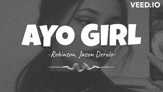 Ayo Girl - Robinson, Jason Derulo (song)