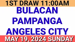 STL - BULACAN,PAMPANGA ANGELES CITY May 19, 2024 1ST DRAW RESULT