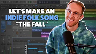 Let's Make a Cozy Indie Folk Song! | "The Fall"