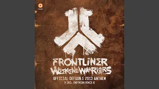 Weekend Warriors (Defqon.1 Anthem 2013)