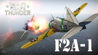War Thunder! Com Buffalo F2A-1!