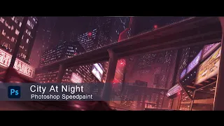 Photoshop Speedpaint - city at night