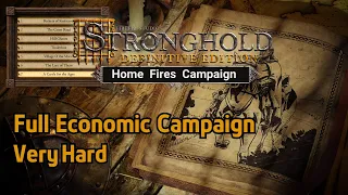 Stronghold Definitive Edition: Home Fires - Economic Campaign Walkthrough | very hard | Gamespeed 90