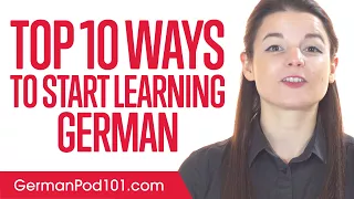 Top 10 Ways to Start Learning German