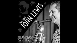 John Lewis Live lockdown Show 44, Rockabilly, Rock'N'Roll, Vintage Country, Blues