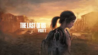 The Last of Us Part I Прохождение на ПК #7 [2k] Без комментариев