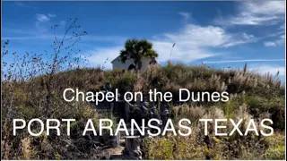 Port Aransas Chapel on the Dunes