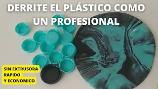 Como fundir el plastico en casa sin usar la extrusora