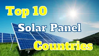 Top 10 Solar Energy Countries 2022 | By Electric Hydro & Solar