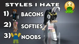 Roblox Styles That I hate 🤮