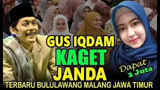 GUS IQDAM KAGET JANDA Dapat 2 Juta Terbaru Bululawang Malang