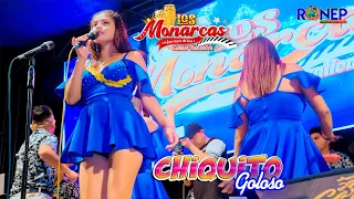 CHIQUITO GOLOSO - LOS MONARCAS - 2024