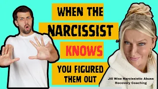 What to Expect When the Narcissist KNOWS You're onto Them! #narcissist #npd #gaslighting #jillwise