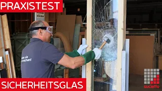 Bruchtest mit Verbundsicherheitsglas welches wir in unseren Haustüren verwenden.