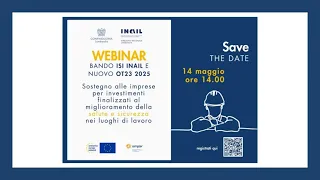 Webinar "Bando Isi 2023 Inail e e nuovo OT23 2025" - 14 maggio 2024