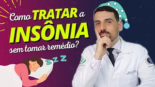 INSÔNIA: Como tratar a INSÔNIA e DORMIR BEM sem tomar remédio