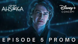 Star Wars: Ahsoka | Episode 5 Promo "Skywalker" | Disney+ Concept