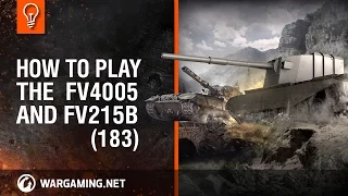 How to play the FV4005 and FV215b (183). Brothers in arms [World of Tanks]