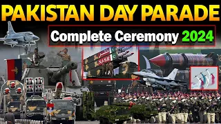 Pakistan Day Parade 23rd March 2024 | Complete Ceremony | Military Parade | Youm-e-Pakistan Parade