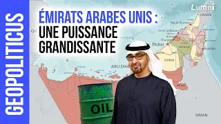 Les Emirats arabes unis : une puissance grandissante | Géopoliticus | Lumni