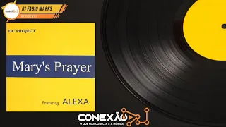 DC Project Featuring Alexa - Mary's Prayer (Club Mix) [HQ] - House, Euro House, 90's