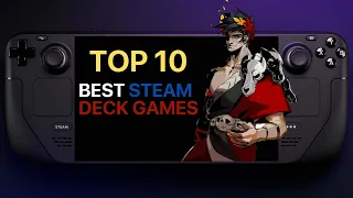 TOP 10 BEST STEAM DECK GAMES YOU MUST PLAY