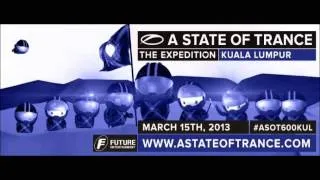W&W #ASOT600: The Expedition - Live from Kuala Lumpur, Malaysia (15.03.2013)