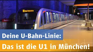 Münchner U-Bahn-Linien: Das ist die U1 (Führerstandsmitfahrt)