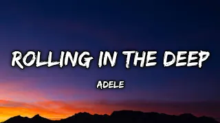 Adele - Rolling In The Deep (Lyrics)