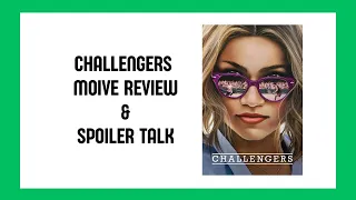 Challengers Movie Review and Spoiler Talk