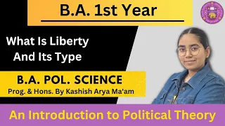 What Is Liberty And Its Type | B.A. 1st Year Sem-1  Important Question BA Political Science