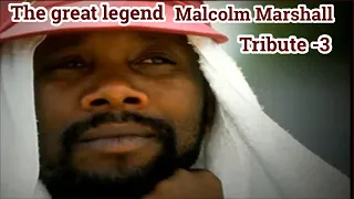 Th Great Legend Malcolm Marshall - Tribute-3