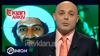 Opinion - Eliminimi i Osama Bin Laden! Dosier! (30 maj 2011)