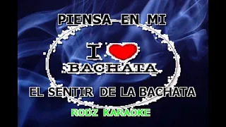 EL SENTIR DE LA BACHATA PIENSA EN MI KARAOKE CORO