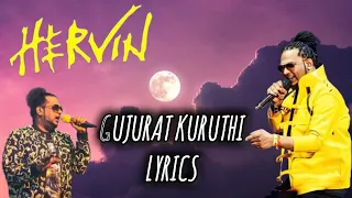 Gujurat Kuruthi | HERVIN | Lyrics