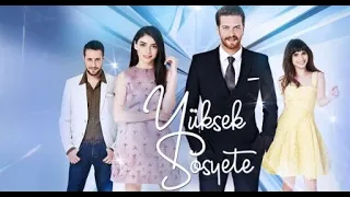 Yüksek Sosyete, ALTA SOCIEDAD, Serie Turca 2016, Trama y Reparto con Hazar Ergüçlü y Engin Öztürk