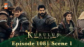 Kurulus Osman Urdu | Season 5 Episode 108 Scene 1 I Pehle main intiqaam lunga is se!