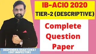 IB-ACIO 2020  {TIER-2}  (Complete Question Paper) | Essays, Comprehension, Precis |