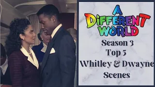 A Different World Season 3 | Top 5 Whitley & Dwayne Scenes