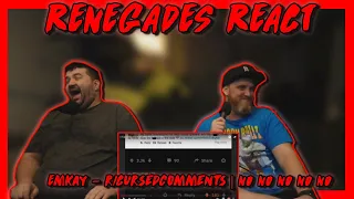 r/Cursedcomments | NO NO NO NO NO - @EmKay RENEGADES REACT