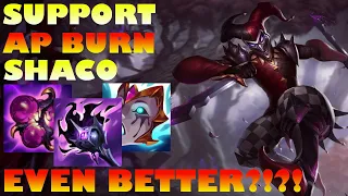SUPPORT AP BURN SHACO = EVEN BETTER!? 8/4/12! MOST FUN SUPPORT TO PLAY! NOW YOU SEE ME NOW YOU DON'T