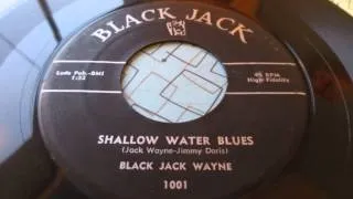 Shallow water blues  Black Jack Wayne  Black Jack 1001 Rockabilly Terry Fell Tom Tall
