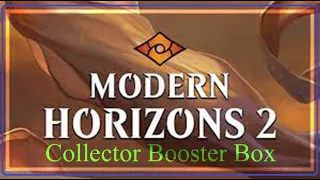 Worst Box Ever! Opening Modern Horizons 2 Collector Booster Box opening Box#5 [Magic The Gathering]