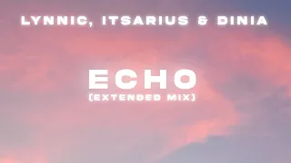 Lynnic, ItsArius & Dinia - Echo (Extended Mix)