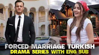 Top 7 Forced Marriage Turkish Dramas Must Watch with English Subtitles