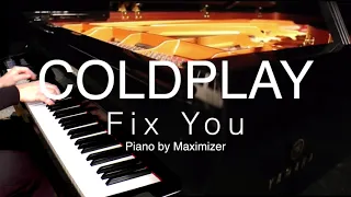 Coldplay -Fix You - ( Solo piano cover) - Maximizer