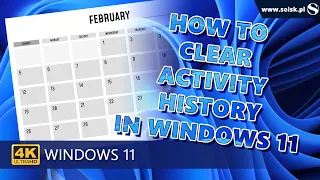 How to Clear Activity History in Windows 11