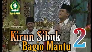 KIRUN SIBUK BAGIO MANTU PART. 2